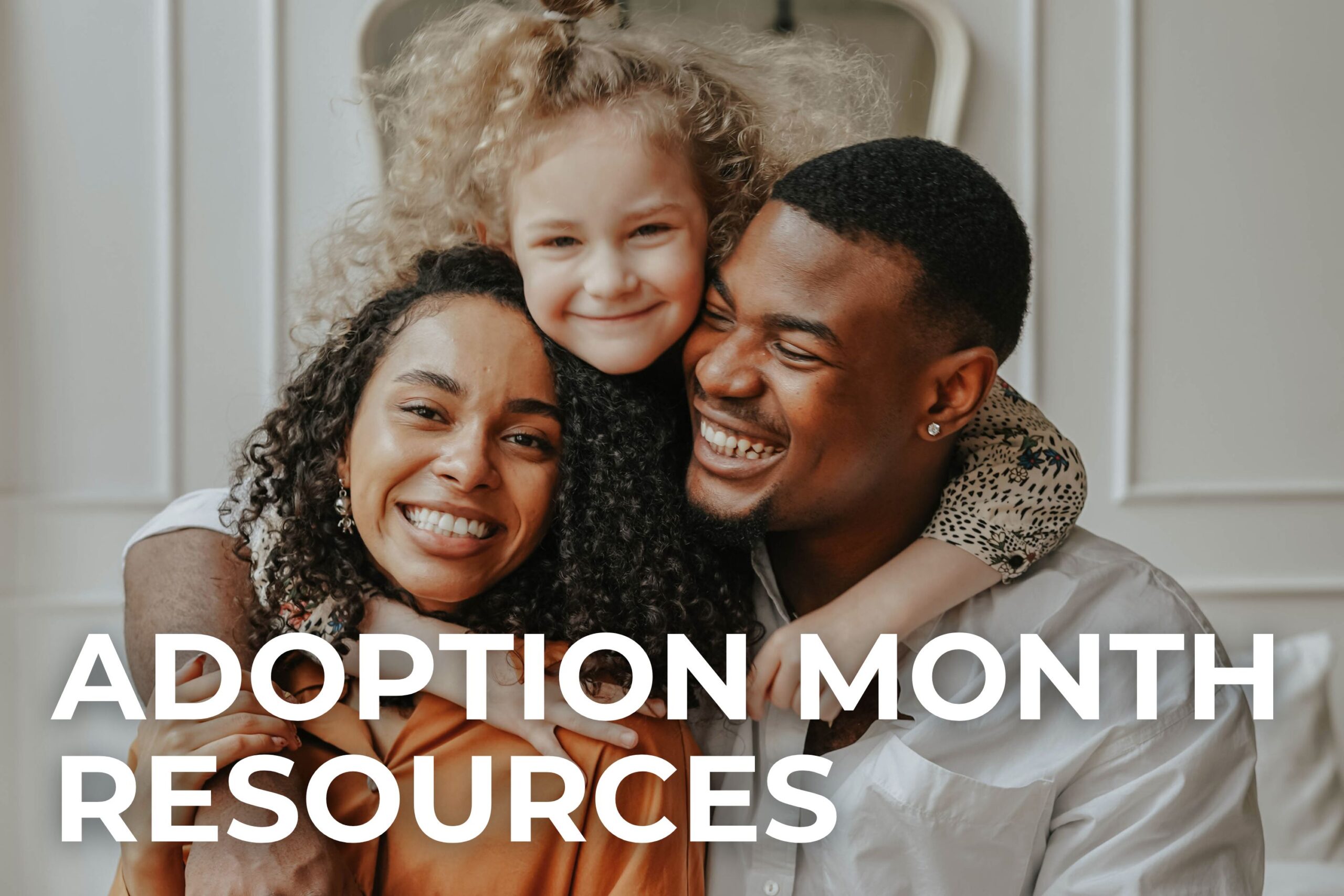 adoption month resources